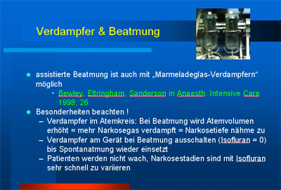 Verdampfer und Beatmung Besonderheiten Verdampfer und Beatmung Besonderheiten