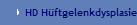 HD H¸ftgelenkdysplasie