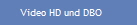 Video HD und DBO